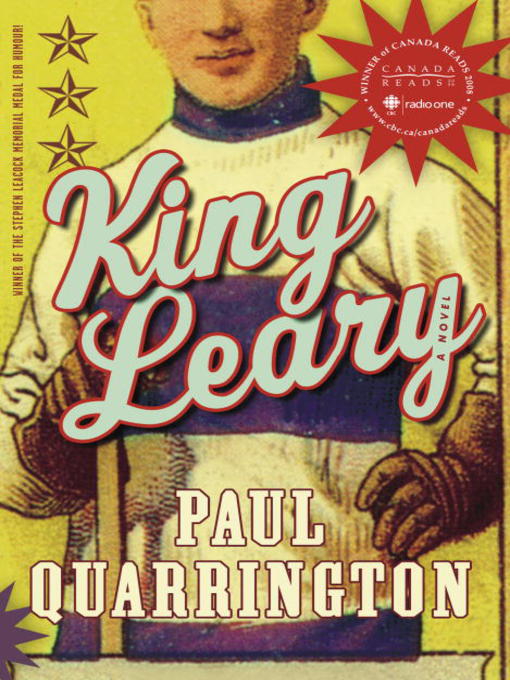 Title details for King Leary by Paul Quarrington - Available